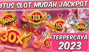 Rekomendasi Situs Slot Mudah Jackpot Besar 2024 Terbaru Gratis